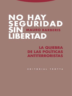 cover image of No hay seguridad sin libertad